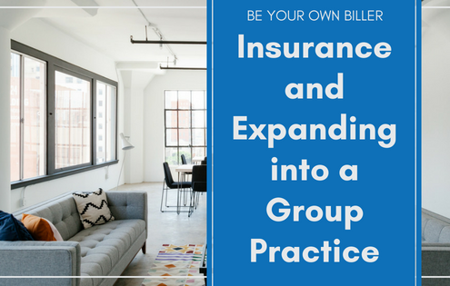 Insurance and Expanding into a Group Practice